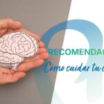 Cómo cuidar el cerebro: hábitos para mantenerlo sano
